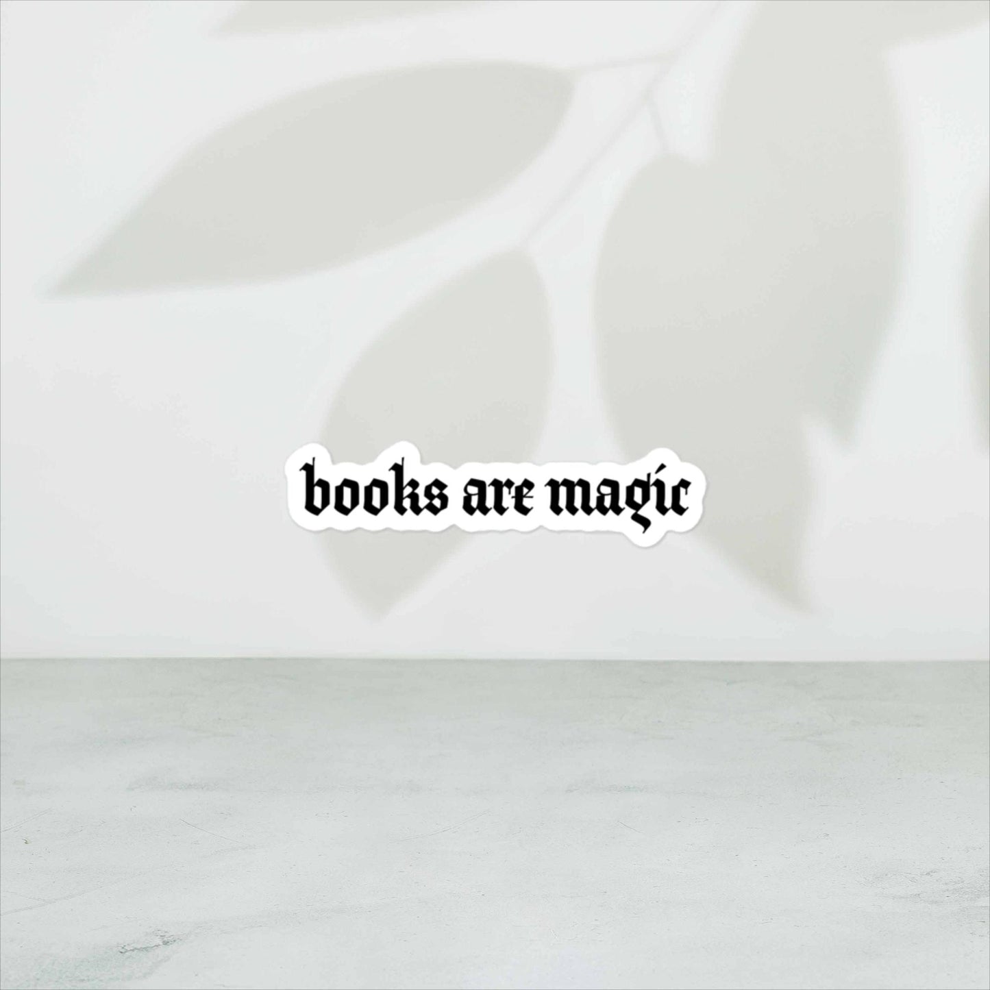 Books Are Magic Stickers