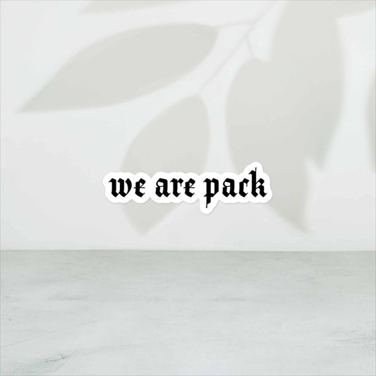 We Are Pack Stickers