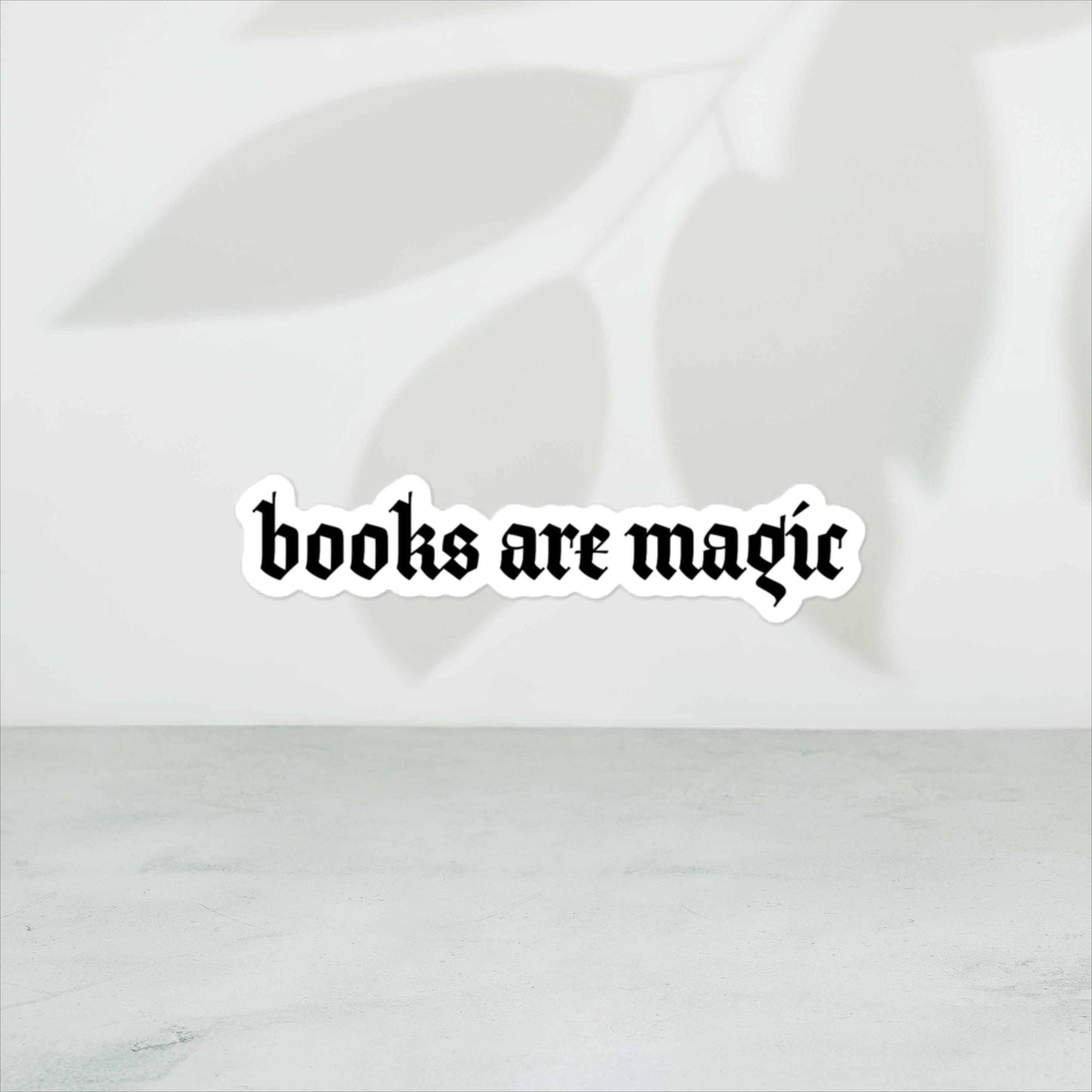 Books Are Magic Stickers