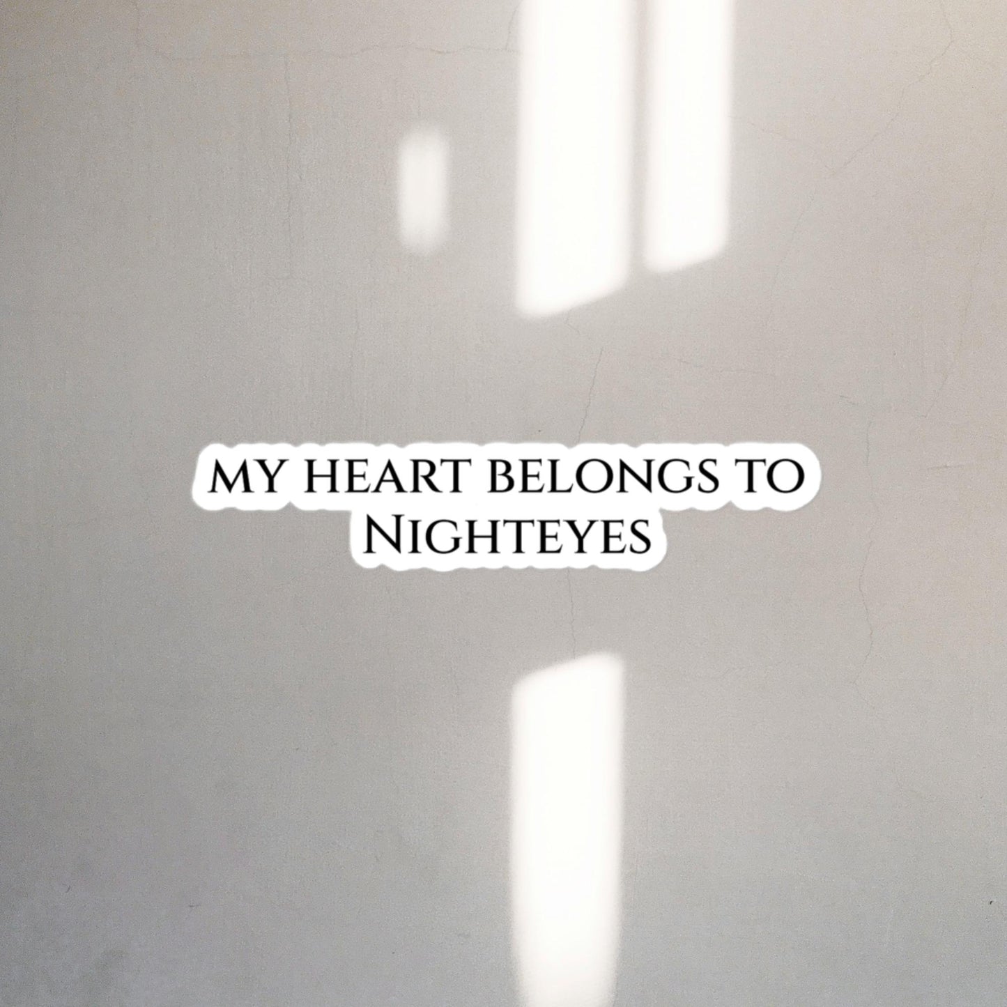 My Heart Belongs To Nighteyes | stickers