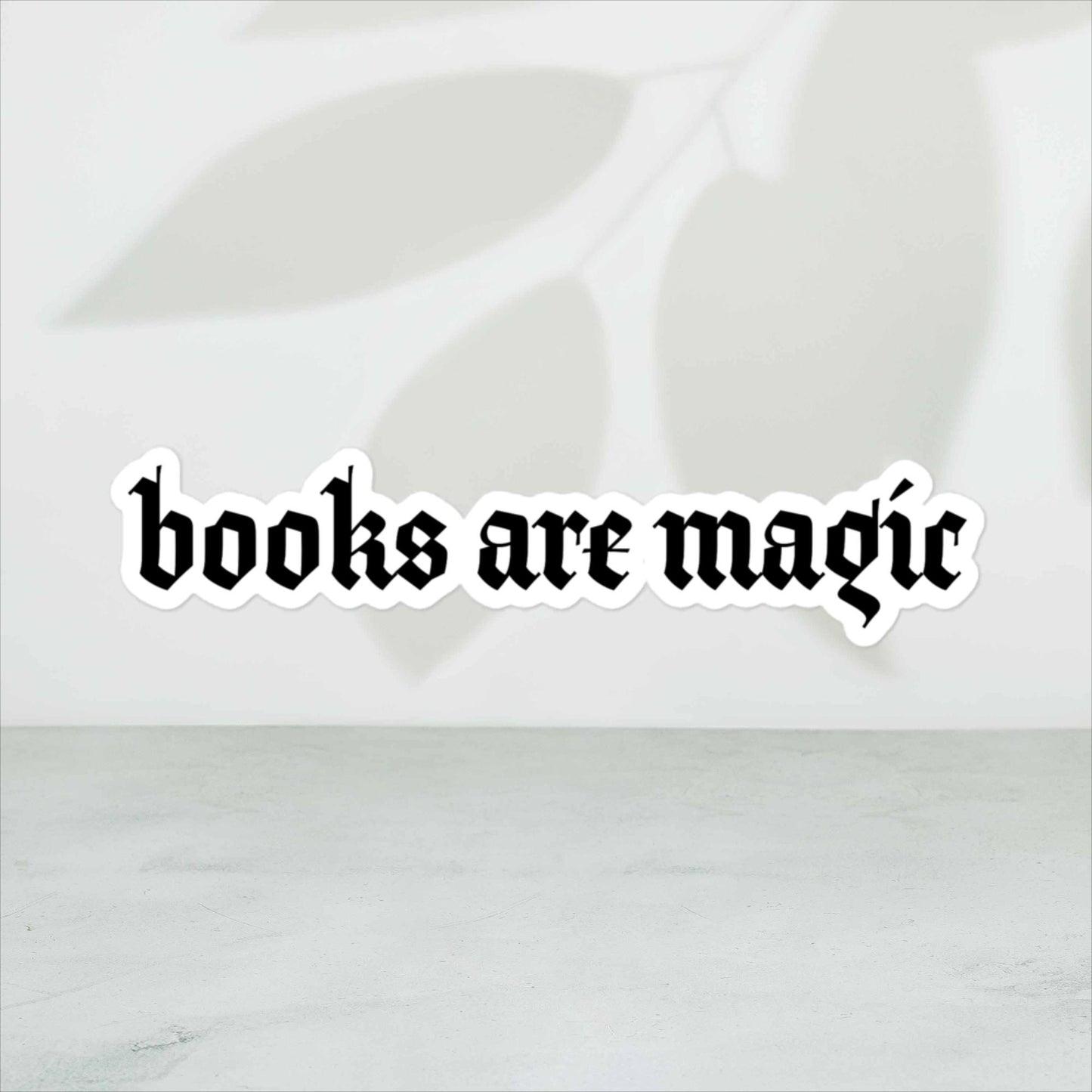 Books Are Magic Stickers