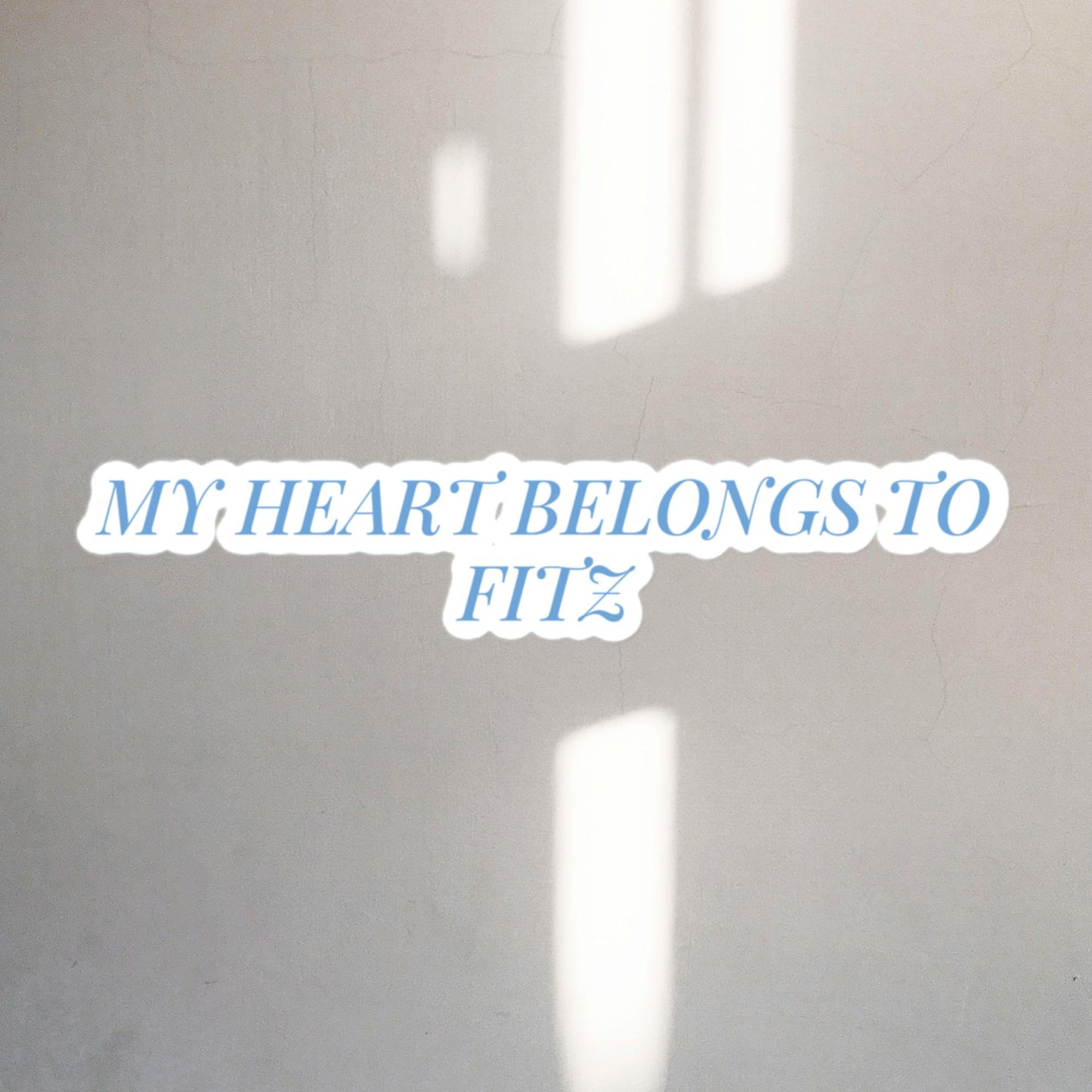 My Heart Belongs To Fitz | stickers