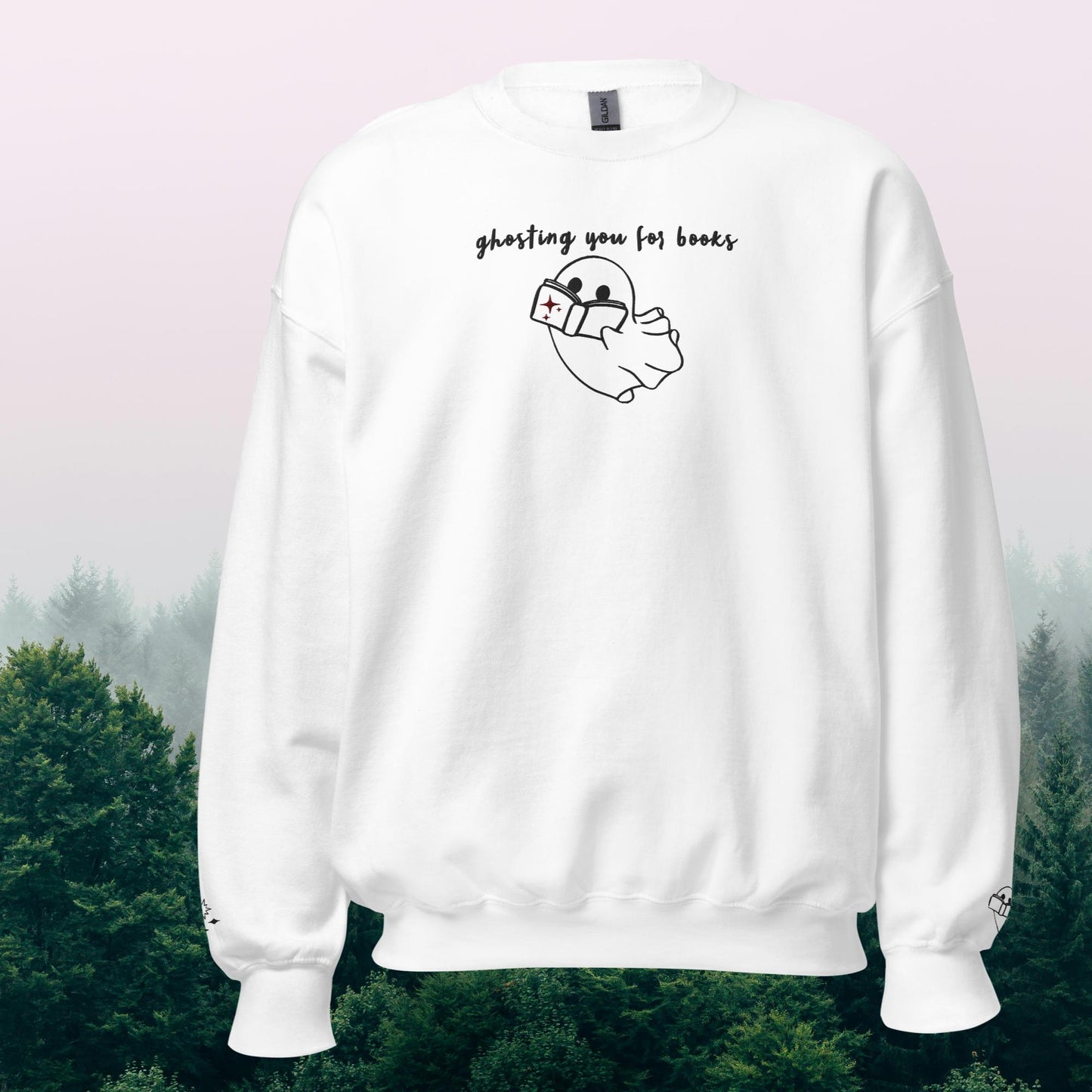 GHOSTING YOU FOR BOOKS | sweatshirt