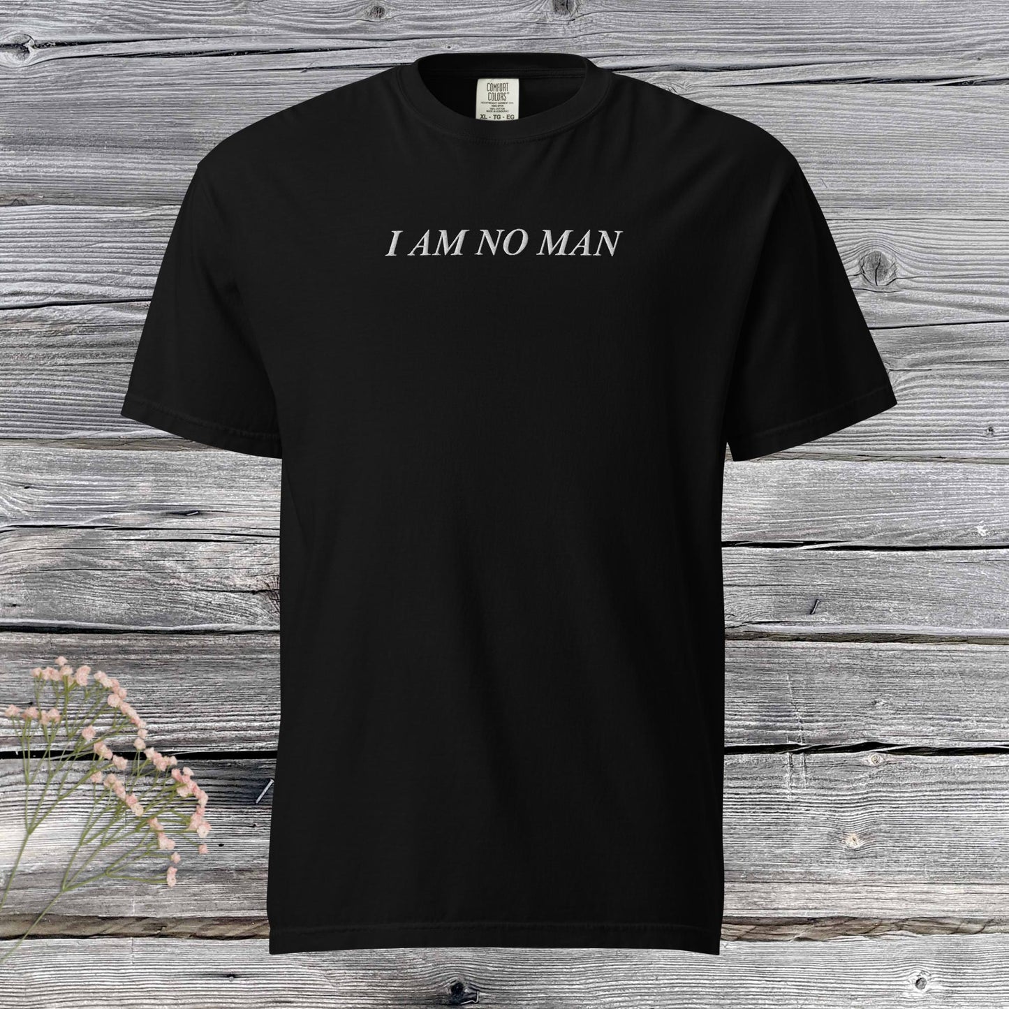 I AM NO MAN | t-shirt