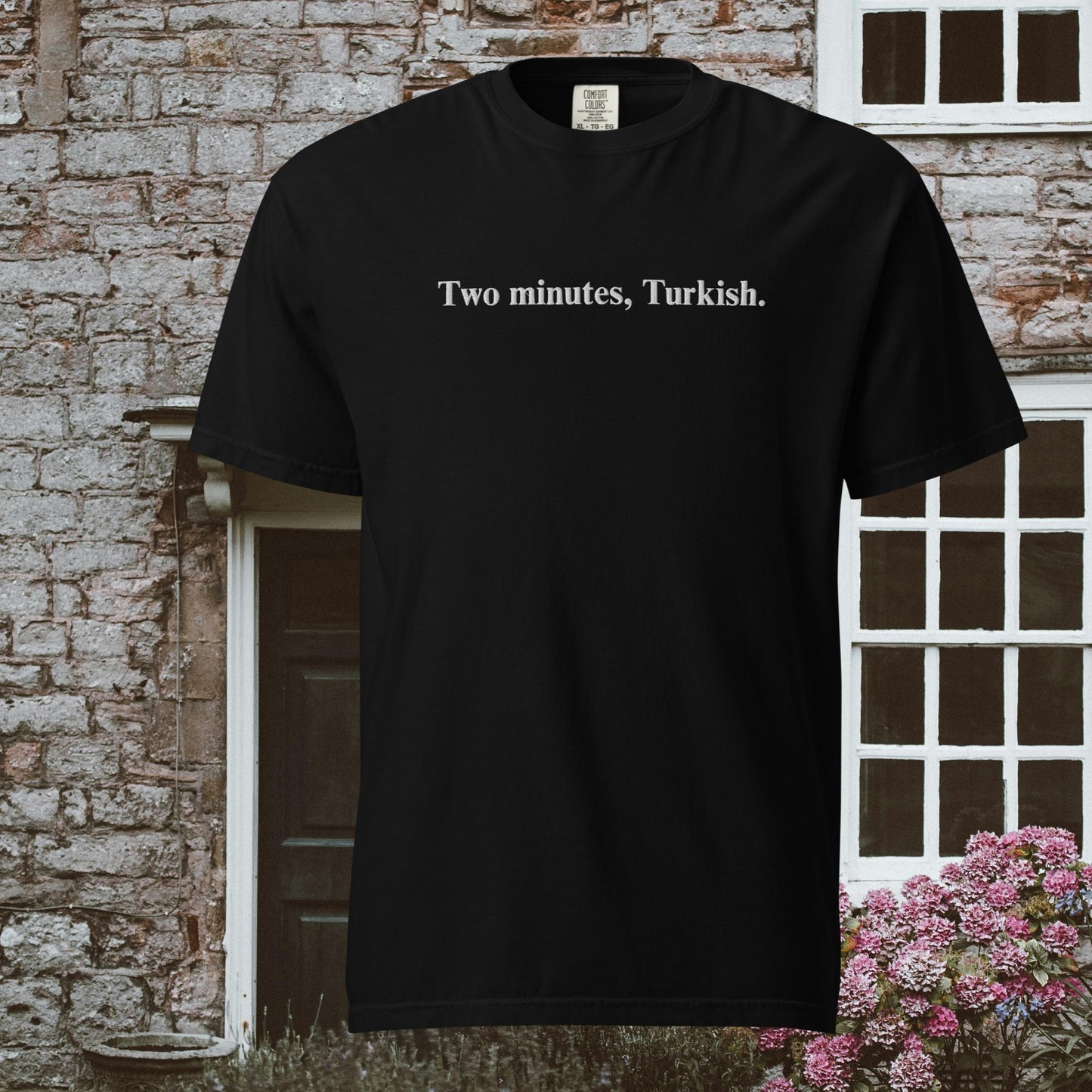 TWO MINUTES, TURKISH | t-shirt