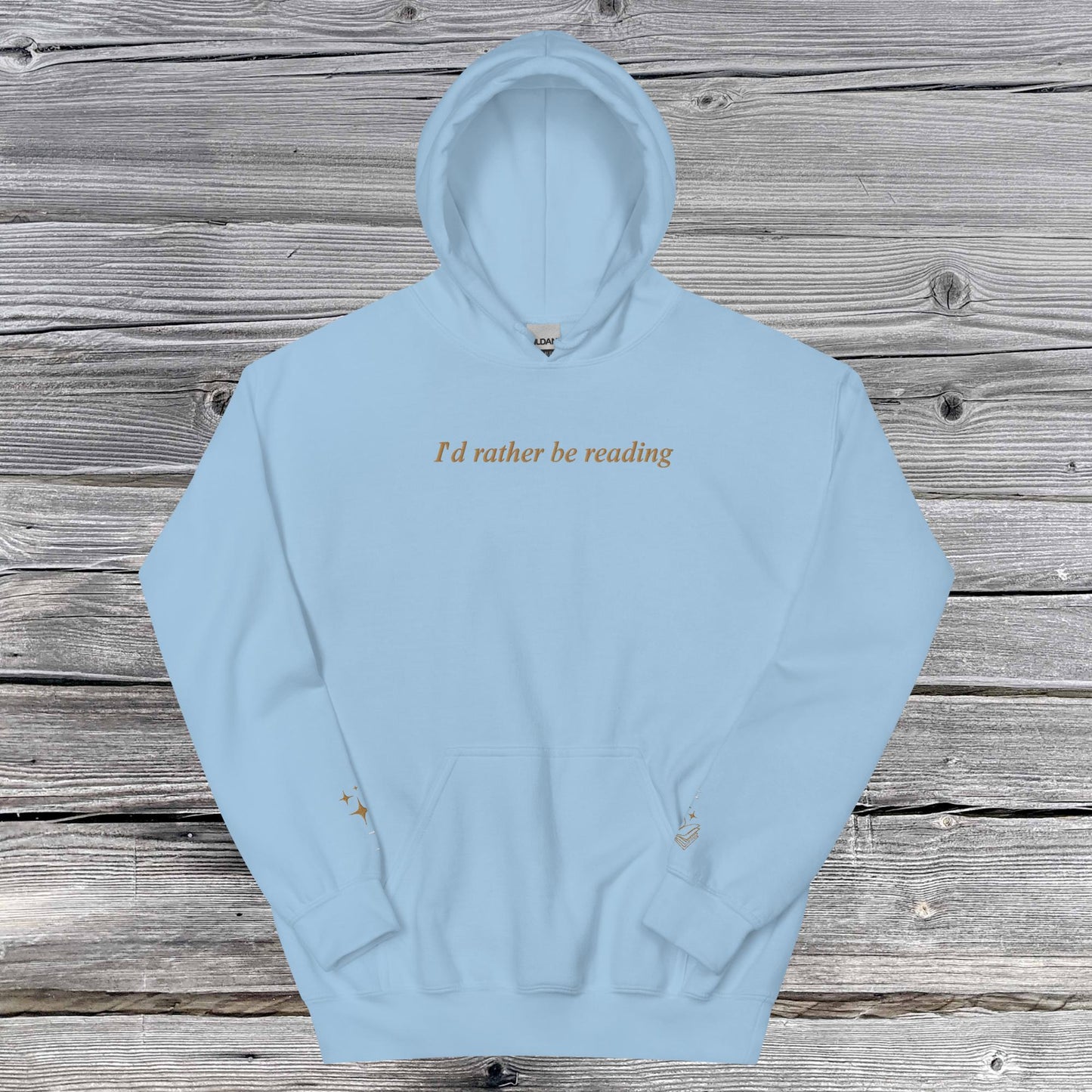 I'd Rather Be Reading | hoodie