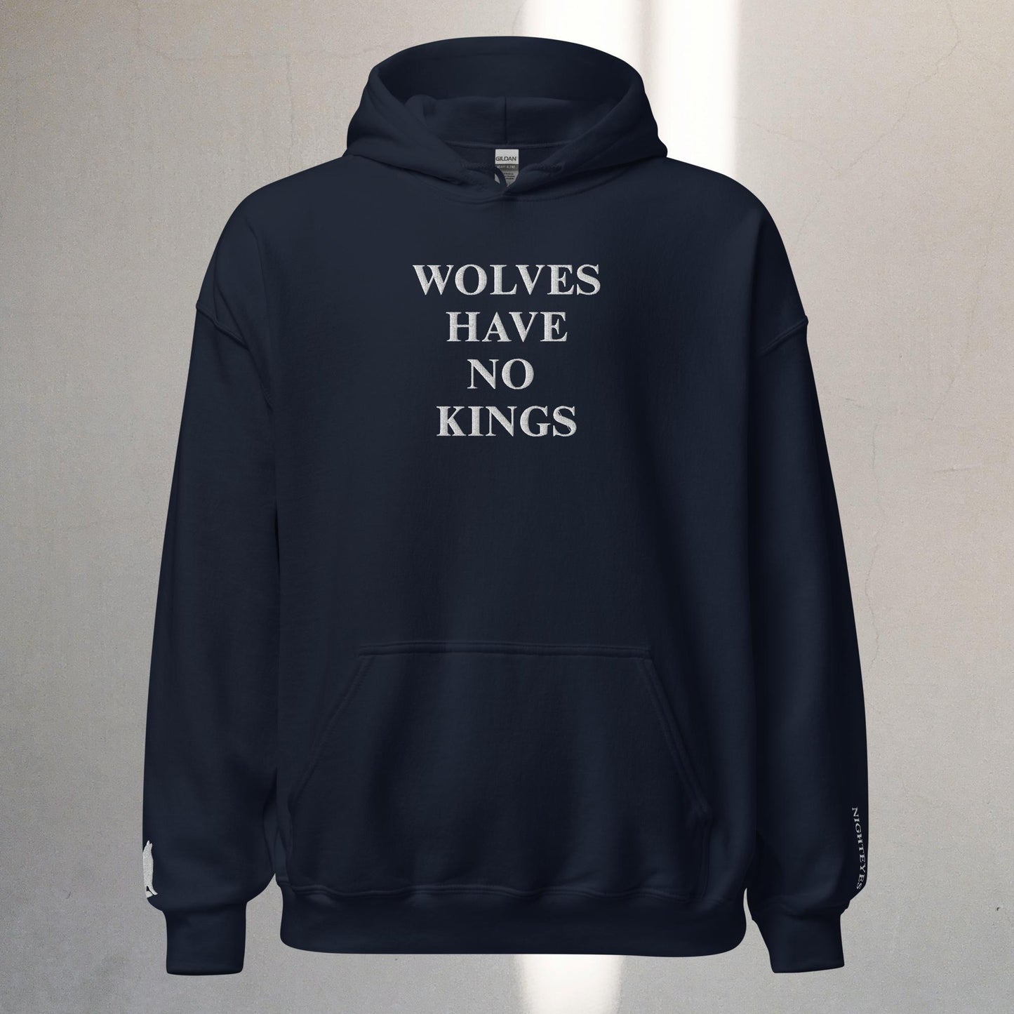 Wolves Have No Kings | Hoodie